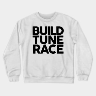 Build Tune Race Crewneck Sweatshirt